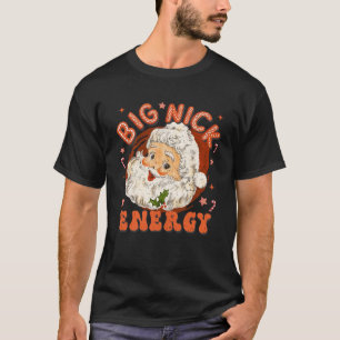 Camiseta Vintage Big Nick Energy Engraçado Papais noeis de
