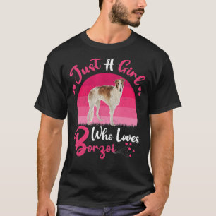 Camiseta Vintage Borzoi Dog Apenas Uma Menina Que Ama Borzo