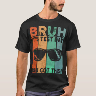Camiseta Vintage Bruh É Dia De Prova Você Consegue Isso Tes