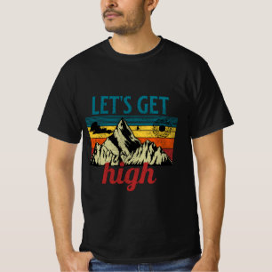 camiseta vintage de caminhada let's get high