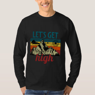 camiseta vintage de caminhada let's get high