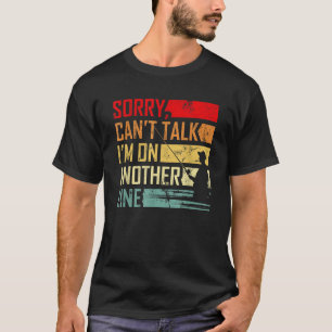 Camiseta Vintage, desculpe, não posso falar que estou em ou