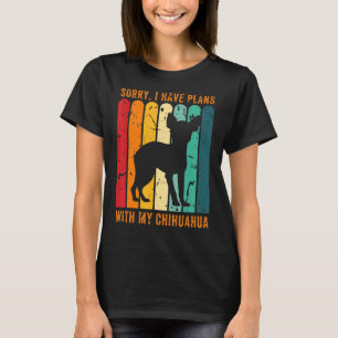 Camiseta Vintage Desculpe Por Ter Planos Com Meu Chihuahua 