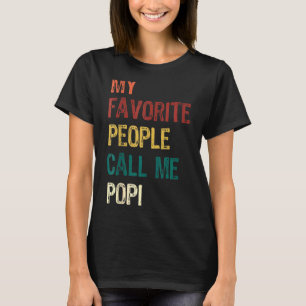 Camiseta Vintage Dia de os pais My Favorite Pessoas Me Cham
