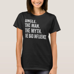Camiseta Vintage Divertido Tio Man Mito Influência Ruim T's