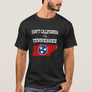 Camiseta Vintage Don t California My Tennessee Fl