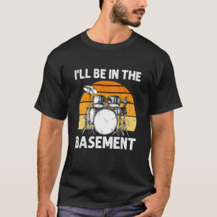 Camiseta Vintage Drum Set. Estarei no porão.