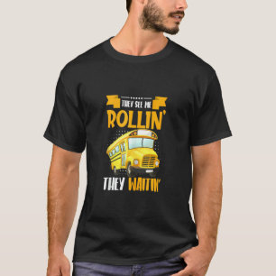 Camiseta Vintage Eles Me Veem Rollin Bus School Bus D