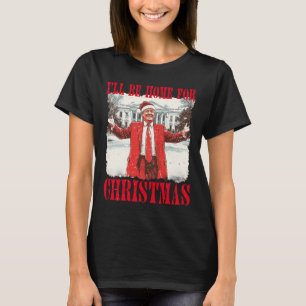 Camiseta Vintage Engraçada Trump Humoroso Eu Estarei Em Cas