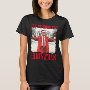 Camiseta Vintage Engraçado Humorístico Trump Estarei em Cas