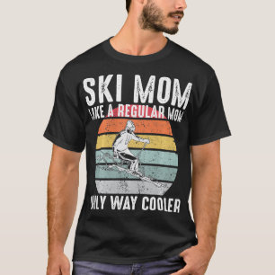 Camiseta Vintage Esquiar A Mãe Como Uma Mãe Normal Só Muito