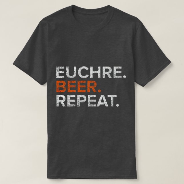 Camiseta Vintage Euchre Beer Repete Engraçado (Frente do Design)