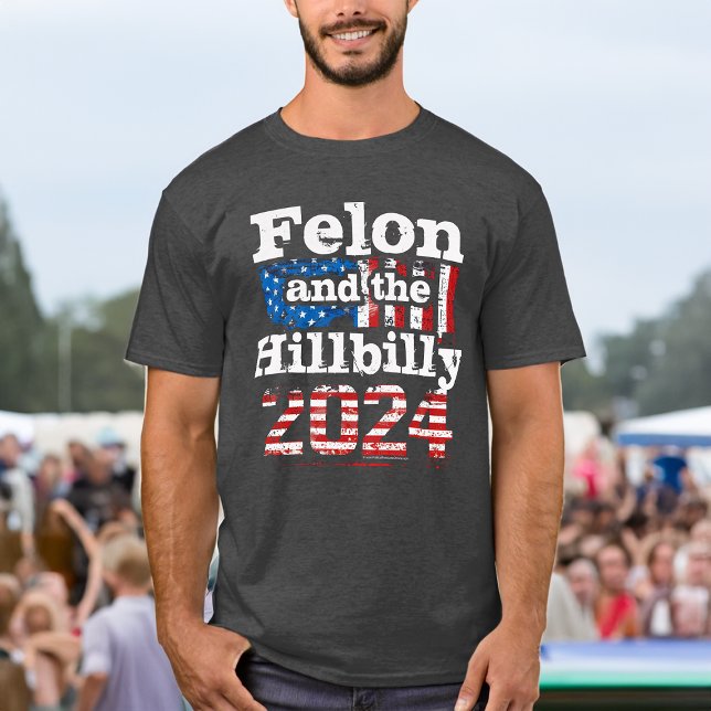 Camiseta Vintage Felon & Hillbilly Trump Vance 2024 (im voting for the felon and the hillbilly trump vance 2024 t-shirt)