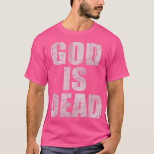 Camiseta Vintage God Is MortsMen Mulheres Ateístas Gift