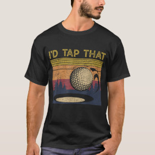 Camiseta Vintage Golfer Engraçado Golf Eu Dava Um Toque Naq