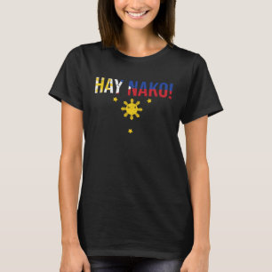 Camiseta Vintage Hay Nako Expressão Filipina Para Um Katutu