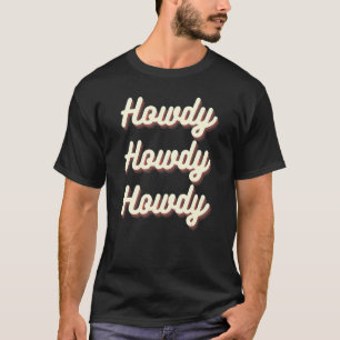 Camiseta Vintage Howdy Rodeo, País Ocidental Cowgi Sul