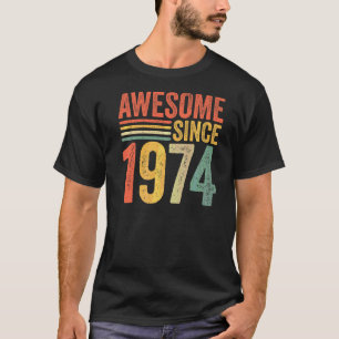 Camiseta Vintage Incrível desde 1974 48º Aniversário dos Ho
