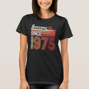 Camiseta Vintage Incrível Desde 1975, 48 Anos, 48 Anos, Nas