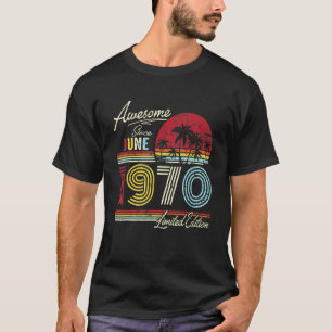 Camiseta Vintage Incrível desde junho de 1970 52º Aniversár