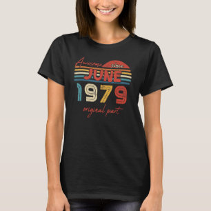 Camiseta Vintage Incrível Desde Junho De 1979 Parte Origina