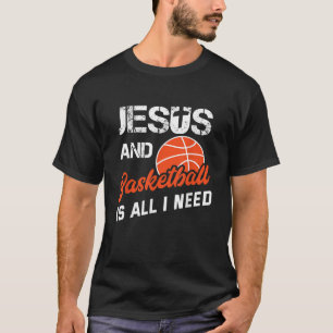 Camiseta Vintage Jesus E Basquete É Tudo O Que Preciso.