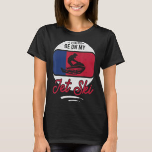 Camiseta Vintage Jet Skiing Watersport Prende-se a Espancar