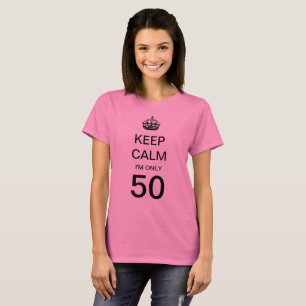 Camiseta Vintage Keep Calm Estou Apenas Com 50 Aniversário 