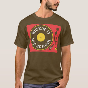 Camiseta Vintage Kickin It Old School Turntable Vinil Recor