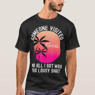 Camiseta Vintage Lousy Florida Souvenir Funny Quote Humor P