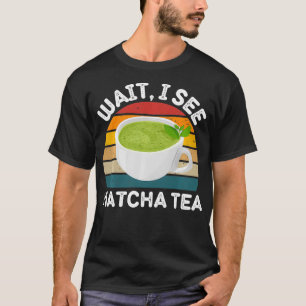 Camiseta Vintage Matcha Tea Wait Eu Vejo Matcha Tea Retro M