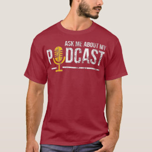 Camiseta Vintage Me Perguntou Sobre Meu Podcast Se Afastou