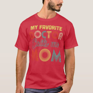 Camiseta Vintage Meu Médico Favorito Me Chama De Presente D