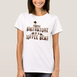 Camiseta Vintage My Birthstone é um Bean Café