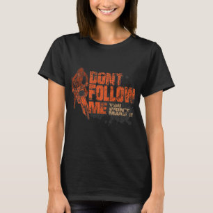 Camiseta Vintage Não me segue Biker Motocross MX Dirt Bi