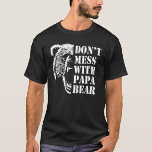 Camiseta Vintage Não Mete com PAPA Ursa Engraçado Pais Da