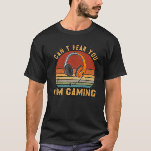 Camiseta Vintage não te ouve, estou jogando no jogo de víde