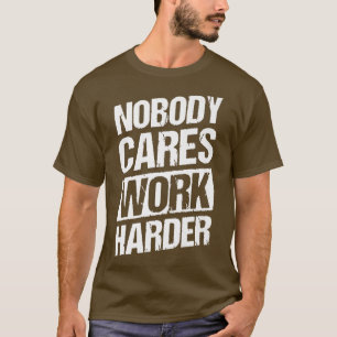 Camiseta vintage ninguém se importa de trabalhar mais motiv
