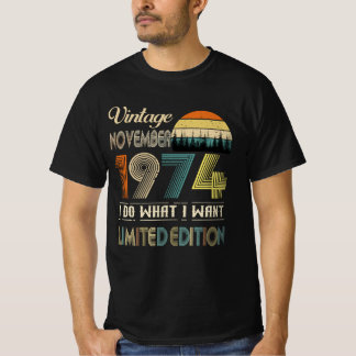 Camiseta Vintage Novembro De 1974 What I Want Limited Editi