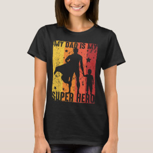 Camiseta Vintage O Meu Pai É O Meu Super Herdeiro Pai