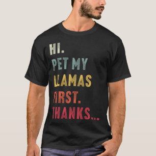 Camiseta Vintage Olá Pet Meu Llama Primeiro Obrigado Eu amo