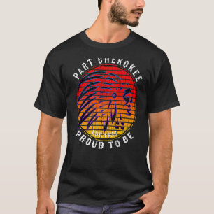 Camiseta Vintage Orgulha-Se De Ser Parte Indiana Cherokee