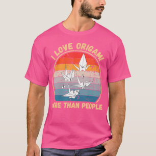 Camiseta Vintage Origami Eu Amo Origami Mais Do Que Pessoas