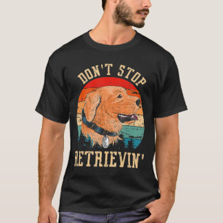 Camiseta Vintage - Ouro Retriever Não Pare De Retrievin Dog