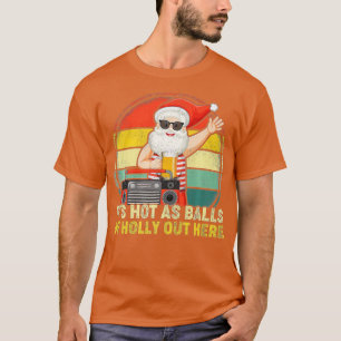 Camiseta Vintage Papai Noel Quente Como Bolas De Holly Chri