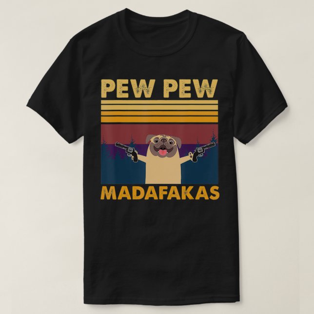 Camiseta Vintage Pew Madafakas Crazy Pew Pug (Frente do Design)