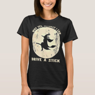 Camiseta Vintage Por Que Sim, Na Verdade Posso Dirigir Um P