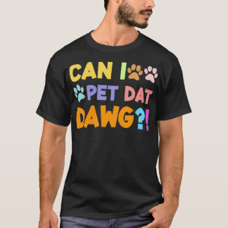 Camiseta Vintage Posso Pet Dat Dawg Co
