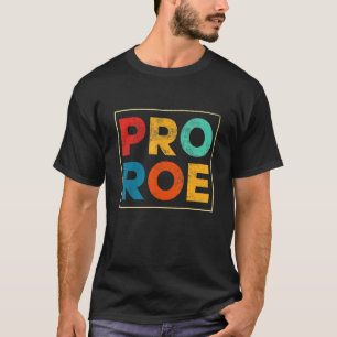 Camiseta Vintage Pro Roe 1973 Roe Vs Wade Pro Choice Mulher