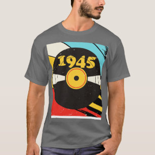 Camiseta Vintage Retro 1945 Birthday Shirt Vinyl Music